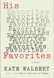 His Favorites (Kate Walbert)