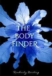 The Body Finder Series (Kimberly Derting)