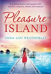 Pleasure Island (Anna-Lou Weatherley)