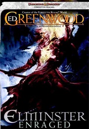Elminster Enraged (Ed Greenwood)
