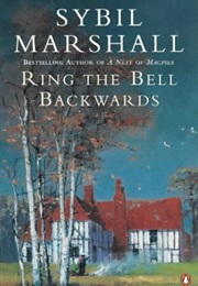 Ring the Bell Backwards (Sybil Marshall)