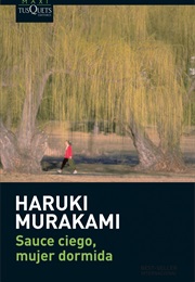 Sauce Ciego, Mujer Dormida (Haruki Murakami)