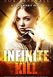 Infinite Kill (Rob Aspinall)
