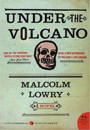 Under the Volcano (Malcolm Lowry)