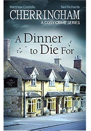 A Dinner to Die for (Neil Richards and Matthew Costello)