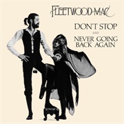 Don't Stop - Fleetwood Mac