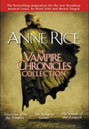 Anne Rice&#39;s Vampire Chronicles