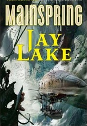 Mainspring (Jay Lake)