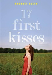 17 First Kisses (Rachael Allen)