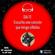 Día 17: Escucha Una Canción Que Tenga Silbidos.