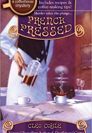 French Pressed (Cleo Coyle)