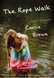 Rope Walk (Carrie Brown)