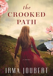 The Crooked Path (Irma Joubert)