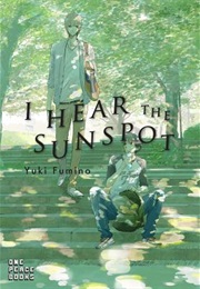 I Hear the Sunspot (Yuki Fumino)