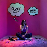 Noah Cyrus - Good Cry