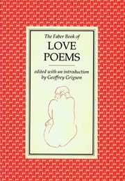 The Faber Book of Love Poems (Geoffrey Grigson)
