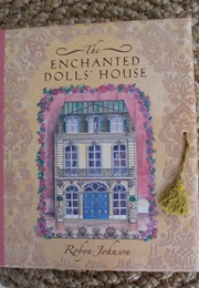 The Enchanted Dolls House (Robyn Johnson)