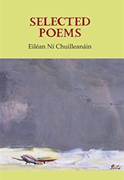 Selected Poems (Eiléan Ní Chuilleanáin)