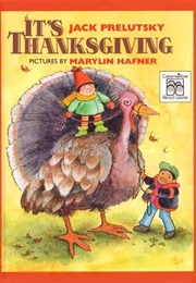 It's Thanksgiving (Jack Prelutsky)