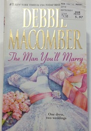 The Man You'll Marry (Debbie Macomber)