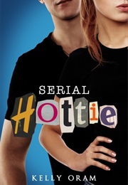 Serial Hottie (Kelly Oram)