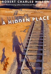 A Hidden Place (Robert Charles Wilson)