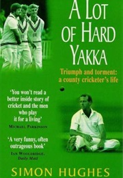 A Lot of Hard Yakka (Simon Hughes)