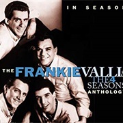 In Season: The Frankie Valli & the Four Seasons (Anthology)