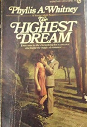 The Highest Dream (Phyllis A. Whitney)