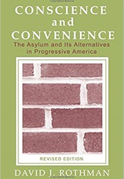 Conscience and Convenience (David H. Rothman)