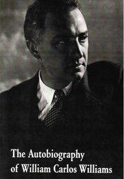 The Autobiography of William Carlos Williams (William Carlos Williams)