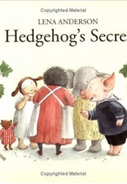 Hedgehog's Secret (Lena Anderson)