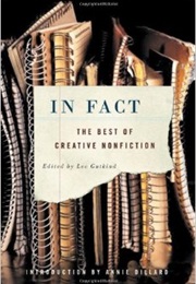 In Fact: The Best Creative Nonfiction (Various (Edited by Lee Gutkind))