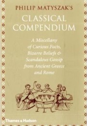 The Classical Compendium (Philip Matyszak)