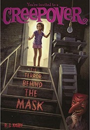 The Terror Behind the Mask (P.J. Night)
