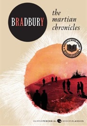 The Martian Chronicles (Ray Bradbury)