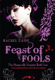 Feast of Fools (Rachel Caine)