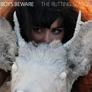 Boys Beware -  I Sing the Heartache