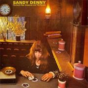 Sandy Denny: The North Star Grassman and the Ravens