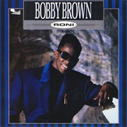 Roni - Bobby Brown