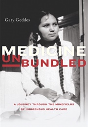 Medicine Unbundled (Gary Geddes)