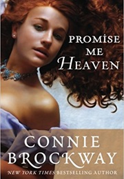 Promise Me Heaven (Connie Brockway)