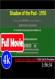 Shadow of the Past (1950)