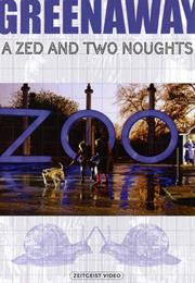 A Zed & Two Noughts