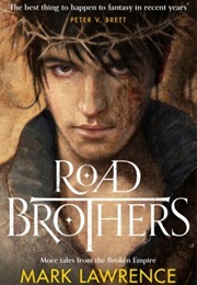 Road Brothers (Mark Lawrence)