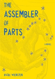 The Assembler of Parts (Raoul Wientzen)