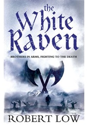 The White Raven (Robert Low)