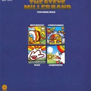 Steve Miller Band - Your Saving Grace