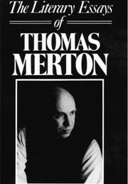 The Literary Essays of Thomas Merton