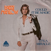 Could It Be Magic - Barry Manilow